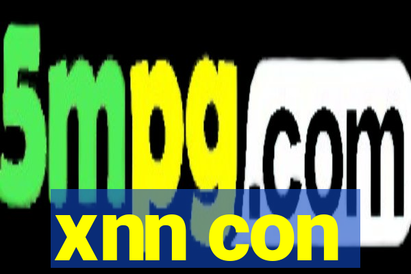 xnn con